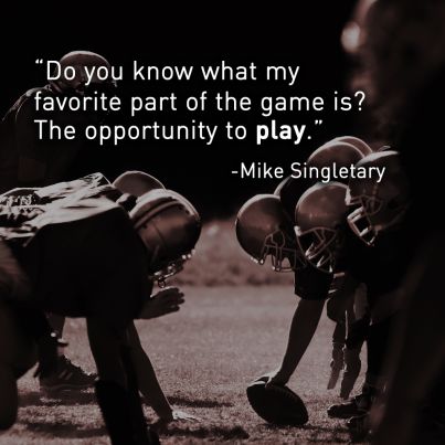 "Do you know what my favorite part of the game is? The opportunity to play." -Mike Singletary Eagles Party, Football Sayings, Football Slogans, Inspirational Football Quotes, Best Sports Quotes, Mike Singletary, Football Motivation, Football Banquet, Sports Motivation