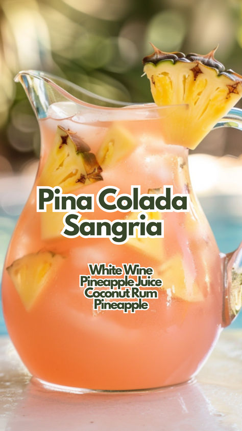 Pina Colada Sangria Diet Friendly Alcoholic Drinks, Piña Colada Sangria, Summer Alcoholic Drinks Pitcher, Margaritaville Drink Recipes, St Pete Beach Vice Drink, Pins Colada Sangria, Tequila Sangria Recipes, Tropical Rum Drinks, Pina Colada Sangria Recipe