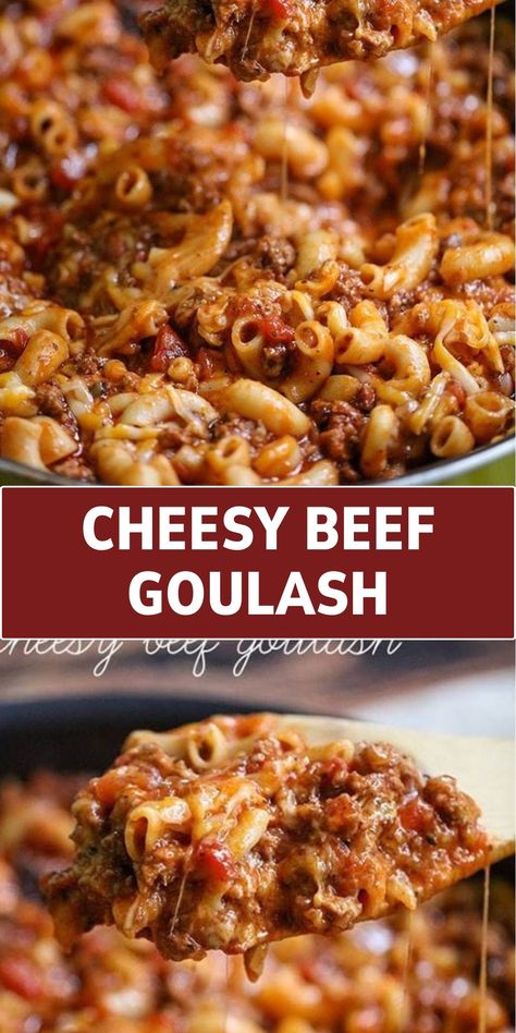 CHEESY BEEF GOULASH Cheesy Beef Goulash, Ground Beef Goulash, Easy Goulash Recipes, Ground Beef Pasta Recipes, Beef Pasta Recipes, Beef Goulash, Ground Beef Pasta, Macaroni Recipes, Goulash Recipes