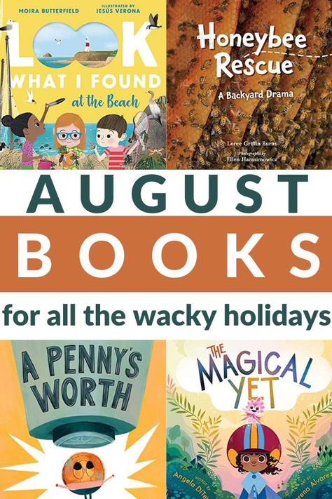 Enjoy a book a day with these read-alouds for August holidays from the traditional the wacky ones. Printable list included. #readalouds #august Read Alouds Kindergarten, Book Scavenger, Book Scavenger Hunt, Primary Education Ideas, August Ideas, Bookstore Cats, Easy Chapter Books, August Holidays, Books For Reading