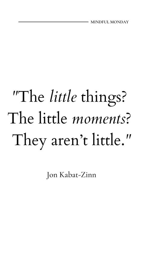 Simple Things Matter Quotes, Do Small Things With Great Love Quote, Small Things That Aren't Small For Me, Simple Things Quotes Life, Small But Mighty Quotes, Small Things In Life Quotes, Moments Like This Quotes, It’s The Little Things Quotes Love, Simple Sweet Quotes