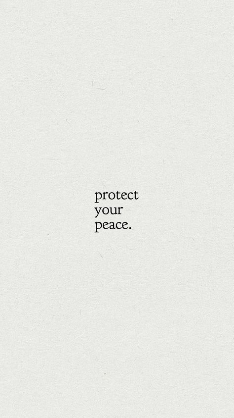 Protect your peace quote phone wallpaper #motivationalquoteswallpaper Daglig Motivation, Protect Your Peace, Peace Quotes, Happy Words, Content Ideas, Self Love Quotes, Note To Self, Quote Aesthetic, Pretty Words