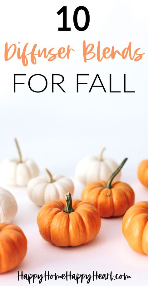 Diffuser Blends For Fall, Best Diffuser Blends, Fall Scents Essential Oils, House Smell Like Fall, Home Smell Like Fall, Smell Like Fall, Fall Essential Oil Blends, Essential Oil Spray Recipes, Diy Essential Oil Diffuser