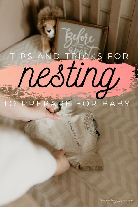 Nesting Essentials, Prep For Baby, Baby Nesting, Prepare For Baby, Baby Nesting Ideas, Nesting Party Baby, Nesting Checklist, Nesting For New Baby, Nesting For Baby