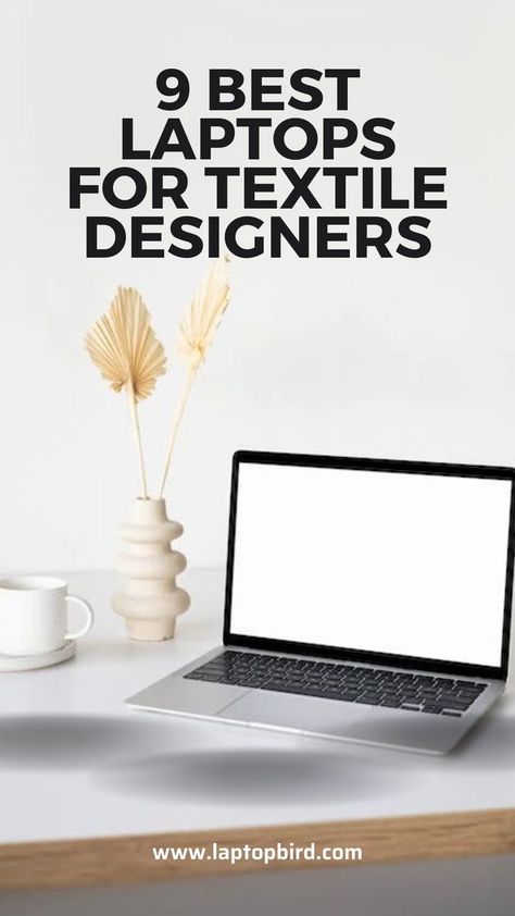 9 Best Laptops for Textile Designers Laptop Tips, Textile Designer, Music Production, Best Laptops, New Laptops, Best Budget, Hold You, Buying Guide, The List