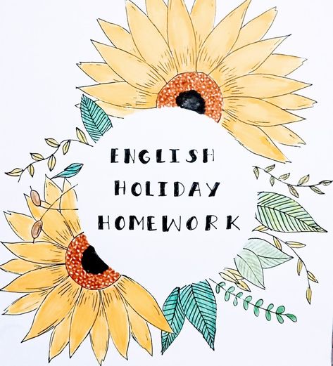 English Holiday Homework Cover Page Aesthetic, Summer Assignments Cover Page, Holiday Home Work Cover Page, Summer Holidays Homework Cover Page, Project Front Page Design School English, Holiday Homework Calligraphy, Holiday Homework Design, English Holiday Homework Cover Page, Holiday Homework Front Page Design