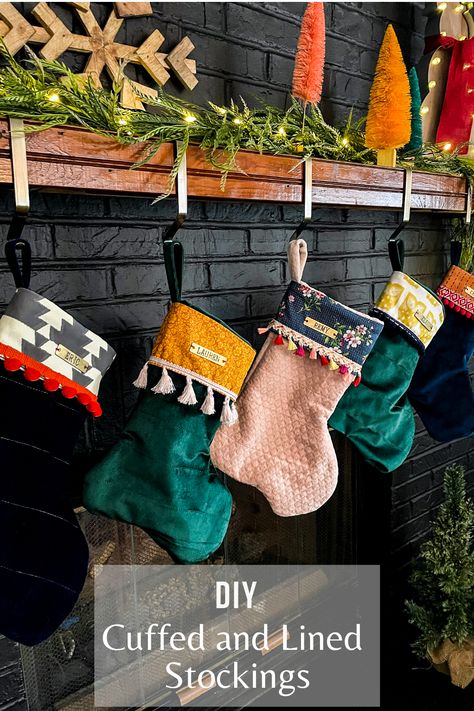 Christmas stockings hanging on mantel with overlay text that reads, "DIY Cuffed and Lined Stockings". Lined Stocking Tutorial, Filled Stockings Christmas, Diy Boho Christmas Stocking, Flannel Christmas Stockings Diy, Christmas Sewing Projects For Beginners, Sewing A Christmas Stocking, Fun Christmas Stockings, Hand Sewn Christmas Stocking, Velvet Christmas Stockings Diy