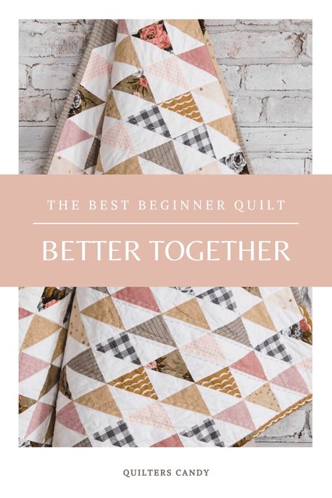 The Best Beginner Quilt, 'Better Together' by Quilters Candy Quilters Candy, Half Square Triangle Quilts Pattern, Triangle Quilt Pattern, Quilt Modernen, Half Square Triangle Quilts, Baby Quilt Patterns, Beginner Quilt Patterns, Easy Quilt Patterns, Patchwork Quilt Patterns