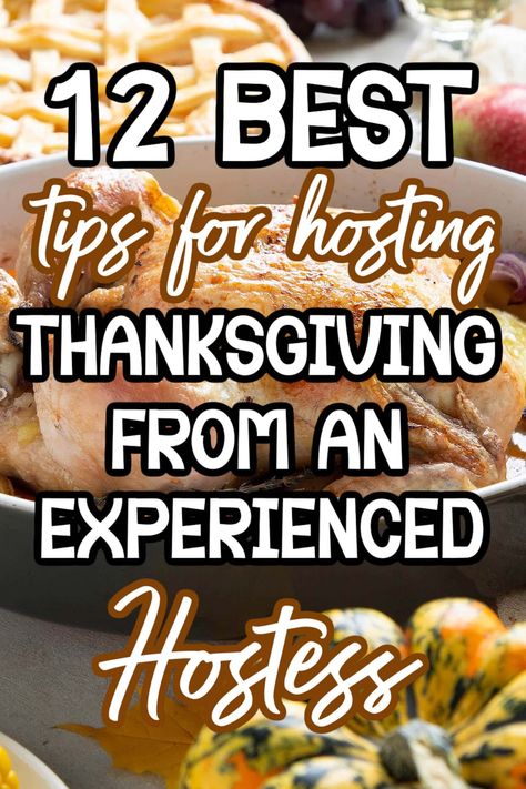 12 Thanksgiving Tips To Make Hosting This Year's Meal The Easiest Ever | Holidays and Events Hosting A Thanksgiving Dinner Party, Ideas For Hosting Thanksgiving, Thanksgiving Presentation, How To Celebrate Thanksgiving, Thanksgiving Dinner Must Haves, Thanksgiving Hosting Tips, Thanksgiving Dinner Food Display, How To Host The Best Thanksgiving, Thanksgiving For 25 People