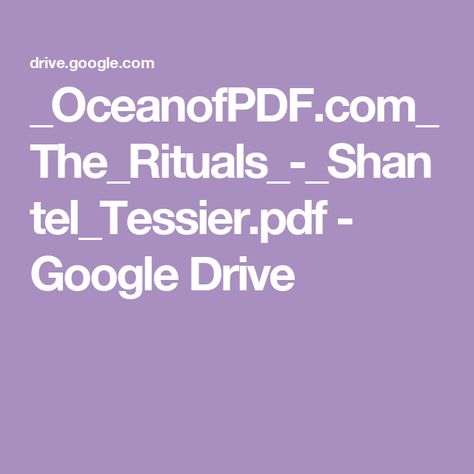 _OceanofPDF.com_The_Rituals_-_Shantel_Tessier.pdf - Google Drive The Ritual Pdf, The Ritual Book, The Ritual Shantel Tessier, Book Pdfs, Websites To Read Books, Shantel Tessier, Fiction Books Worth Reading, Book Reading Journal, Read Books Online Free