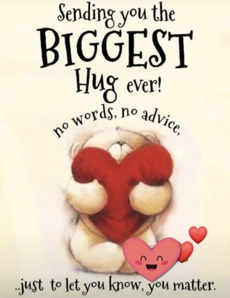 Sending Hugs Quotes, Special Friendship Quotes, Quotes To Start Your Day, Cute Happy Quotes, Hugs And Kisses Quotes, Special Friend Quotes, Happy Day Quotes, Thinking Of You Quotes, Hug Quotes