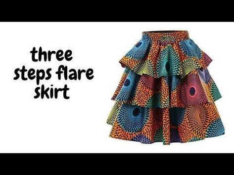 Flair Dress Pattern, 3 Layer Skirt, Three Step Flare Ankara Gown, How To Make A Layered Skirt, How To Sew Flare Skirt, 3 Tier Skirt Pattern, 360 Flare Skirt Pattern, African Dress Patterns For Sewing, Flair Skirt Pattern