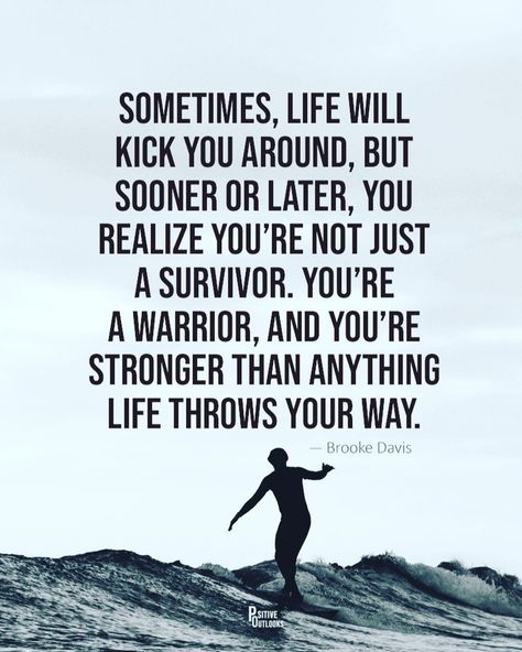 Fighter Quotes Motivation, Brooke Davis Quotes, Fighter Quotes, Warrior Goddess Training, I Am A Warrior, Warrior Goddess, Warrior Quotes, Positive Outlook, You Are Strong