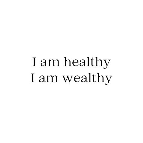 I am health, I am wealthy Im Rich Affirmation, I Will Be Wealthy, Rich Lifestyle Affirmations, I Eat Healthy Affirmations, Classy Affirmations, Im Rich Quotes, I Am Rich Affirmations, I Will Be Rich, I Am Organized