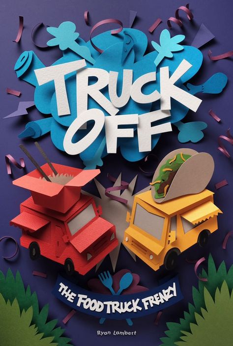 Truck Off review @ Geek Dad Truck Poster Design, Food Truck Poster, Cut Out Art, Art Carton, Paper Cutout Art, Desain Editorial, Paper Illustration, Paper Artwork, Craft Art