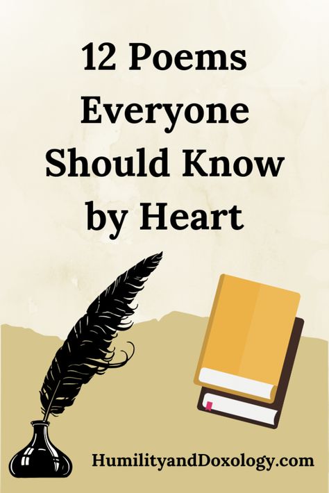 12 Poems Every Child and Adult Should Memorize and Know By Heart - Humility and Doxology Poems To Learn By Heart, Great Poems Inspirational, Inspirational Poems For Kids, Emdr Quotes, Best Poems For Kids, Poems On Life, Poetry Tea, Phrase Book, Poetry Writing