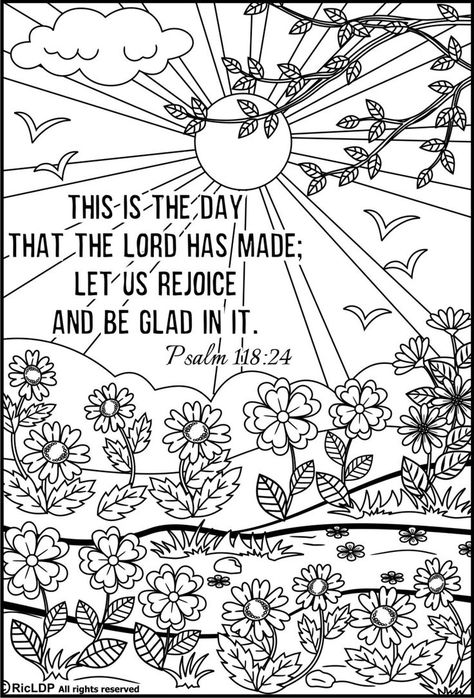 Psalm 118:24 coloring page Bible Coloring Sheets, Jesus Coloring Pages, Bible Verse Coloring Page, Scripture Coloring, This Is The Day, Bible Verse Coloring, Bible Printables, Quote Coloring Pages, Bible Coloring Pages