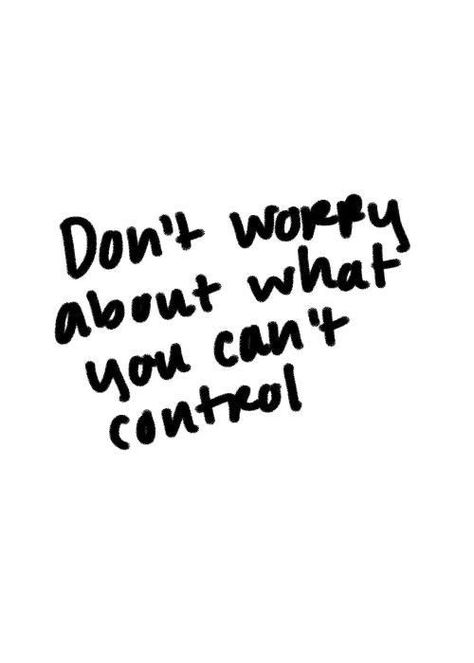 #Don't worry about what you can't control... #Heartaches&Hardships #Success ____35 Positive Quotes to Have a Nice Day Lift Weights, E Card, Quotable Quotes, Note To Self, True Words, The Words, Great Quotes, Picture Quotes, Don't Worry