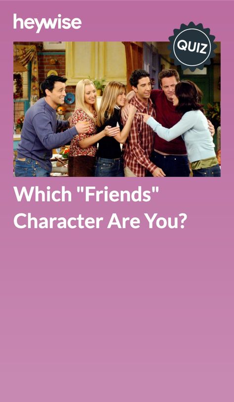 Which Friends Character Are You, What Friends Character Am I Quiz, Which Friends Character Am I, Love Test Questions, Friends Buzzfeed Quiz, Which Friend Are You, Friends Quizzes Tv Show, Best Friend Quiz Questions, Buzzfeed Friends Quiz