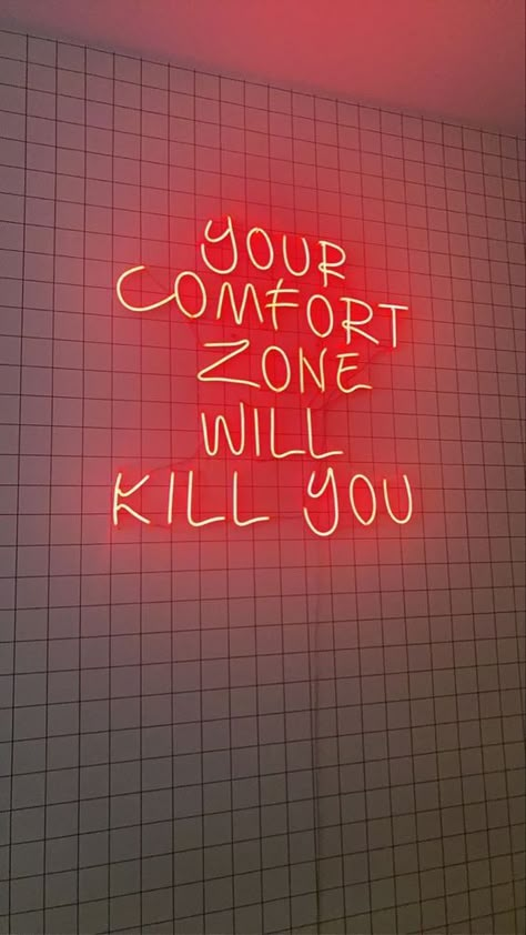 Your Comfort Zone Will Kill You Quote, Getting Out Of Comfort Zone Aesthetic, Get Out Of Your Comfort Zone Wallpaper, Out Of Comfort Zone Aesthetic, Power Aesthetic Wallpaper, Your Comfort Zone Will Kill You, Comfort Zone Aesthetic, Neon Backgrounds Aesthetic, Comfort Zone Wallpaper