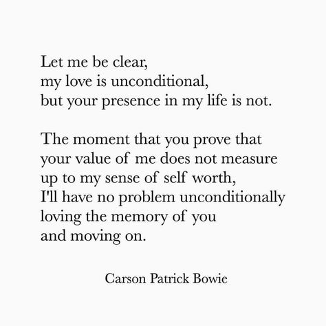 Carson Patrick Bowie Conditional Love, Worth Quotes, Mindfulness Quotes, Unconditional Love, Note To Self, Pretty Words, Thoughts Quotes, Great Quotes, Wisdom Quotes