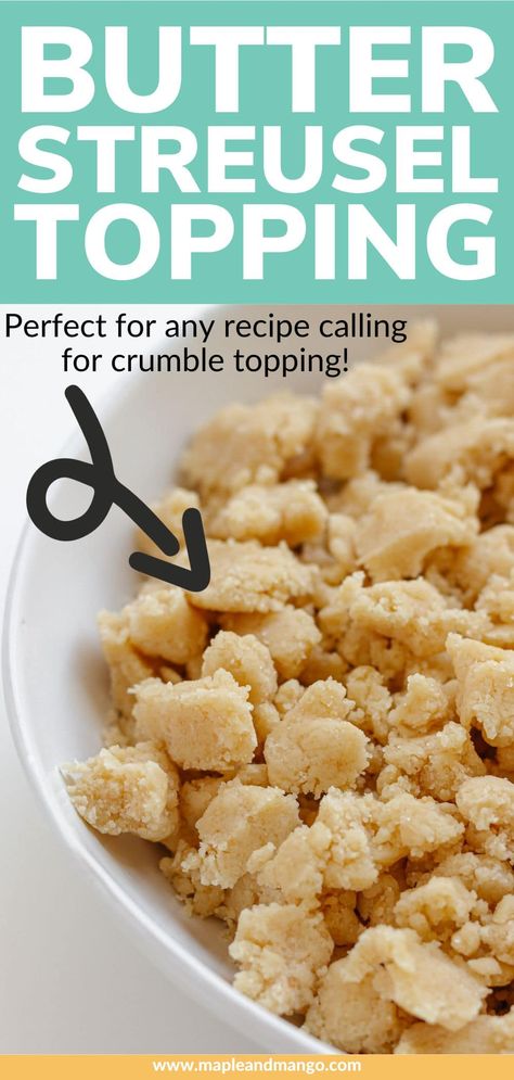 Learn how to make the most delicious butter streusel topping ever! This super yummy cookie-like crumble topping is buttery with the perfect amount of sweetness. It’s crazy good! Can be made in just 5 minutes with a few simple ingredients that I bet you already have in your fridge and pantry. Use as a crumble topping on your favorite baked goods like pies, cakes, muffins and of course crumbles! Or bake it separately and sprinkle over yogurt, ice cream, etc. for a delicious crispy topping. Crumble Topping For Blueberry Muffins, Simple Crumble Topping, Pie Crust Crumble Topping, Strussel Topping For Pie, Strussel Topping For Muffins, Sweet Crumble Topping, How To Make Crumble Topping, Muffin Crumble Topping Recipe, Crumble Topping For Muffins