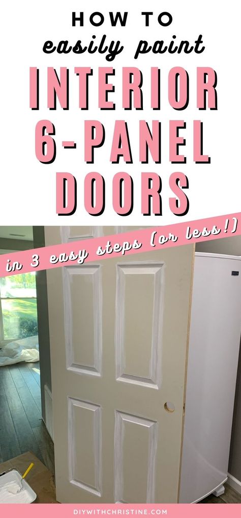 Looking for a fast & easy way to update your interior doors? I'll show you how to paint interior 6-panel doors fast and easy like a pro! Painted Panel Doors 2 Colors, Best Way To Paint 6 Panel Doors, How To Update Interior Doors Diy, How To Paint A Panel Door, How To Paint Wood Doors, Painting An Interior Door, Paint 6 Panel Door Interiors, Paint A Door How To, Painting 6 Panel Interior Doors