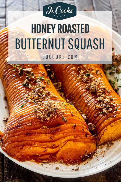 Honey Roasted Butternut Squash, Butter Squash Recipe, Oven Roasted Butternut Squash, Butternut Squash Recipes Roasted, Butternut Recipes, Baked Butternut Squash, Jo Cooks, Weekday Dinner, Thanksgiving Meal