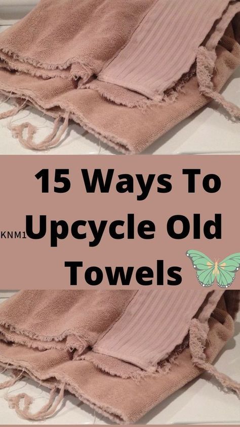 Mom Never Threw Her Old Towels Away - Here Are 15 New Ways She Found To Give Them New Life in 2022 | Diy life, Old towels, Diy recycled projects Tela, Recycled Towels, Diy Recycled Projects, Diy Towels, Hemma Diy, Old Towels, Inspire Me Home Decor, Partition Design, Recycled Projects