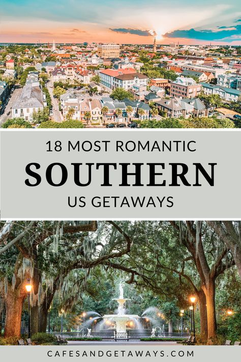 Romantic Cities In The Us, Southern Weekend Getaways, Romantic Weekend Getaways East Coast, Romantic Trips Couple Weekend Getaways, Best Trips For Couples, Quick Getaway For Couples, Best Couples Trips In The Us, Best Romantic Getaways In The Us, Anniversary Getaway Ideas Weekend Trips