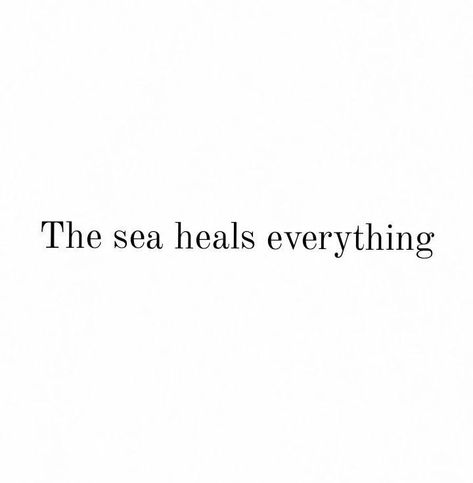 Beach Word Tattoos, Ocean Aesthetic Quotes Positive, Ocean Lovers Tattoos, Thalassophile Tattoo Ideas, Tattoo For Ocean Lovers, Meaningful Ocean Tattoos, Ocean Inspired Quotes, Ocean Word Tattoo, Ocean Quotes Tattoo