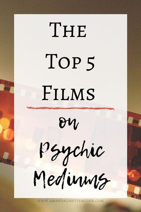 The Top 5 Films on Psychic Mediums. Image of film strip in bokeh light by  gagnonm1993  from  Pixabay  with textoverlay. Physic Medium, Scary Documentaries, Spiritual Movies, Metaphysical Books, Jim Morrison Movie, Levitation Photography, Best Psychics, Spirit Communication, The Best Movies