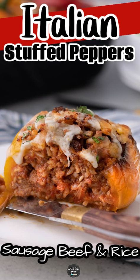 Italian Stuffed Peppers (Italian Sausage + Beef)- Whole Lotta Yum Recipes For Italian Sausage, Italian Sausage Meals, Easy Italian Sausage Recipes, Stuffed Peppers Italian, Sausage Meals, Whole Lotta Yum, Italian Stuffed Peppers, Sausage Marinara, Italian Sausage Pasta