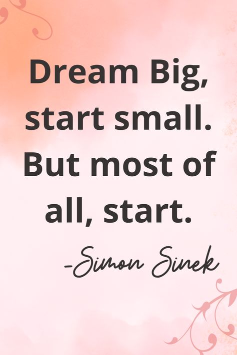 Dream Big, start small. But most of all, start. -Simon Sinek. For most of us, starting is half the battle. Get more inspiring quotes from Get Seen Management's small business quotes board. New Business Quotes Starting A, Vision Board Pictures Small Business, Starting New Business Quotes, Dream Business Quotes, Start Your Business Quotes, Motivational Quotes For Small Business Owners, Start Business Quotes, Starting A Business Quotes Motivation, Start A Business Quotes