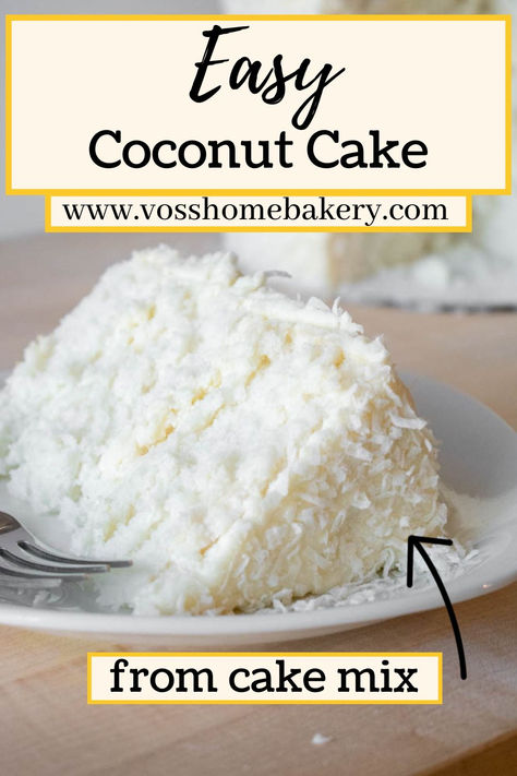 Slice of moist coconut cake with creamy coconut frosting and shredded coconut topping on a white plate. Coconut Cloud Cake Martha Stewart, Coconut Flavored Cake, Coconut Cake Trifle, Coconut Cream Cake From Cake Mix Boxes, Coconut Cakes Easy, Grandmas Coconut Cake, White Chocolate Coconut Bundt Cake Recipe, Boxed Coconut Cake Recipe, Easy Coconut Cake 4 Ingredients