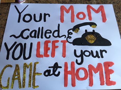 You're mom called you left your game at home! High school football posters Basketball Fan Signs, High School Football Posters, Volleyball Signs, School Spirit Posters, Volleyball Poster, Cheer Games, Pep Club, Rally Idea, Homecoming Signs