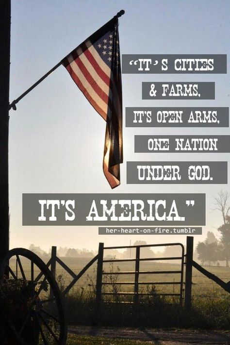 America, still the Free & the Brave..... Let's Keep It That Way! Rodney Atkins, America Pride, One Nation Under God, Army Family, Independance Day, City Farm, I Love America, Sea To Shining Sea, Home Of The Brave