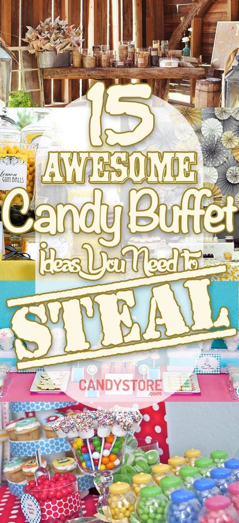 Whether you're planning your wedding, a bridal or baby shower, or birthday party, these 15 Awesome candy buffet ideas will help make your special day a hit. Candy Buffet Ideas, Diy Candy Buffet, Candy Buffet Bar, Sweet 16 Candy, Wedding Candy Table, Buffet Bar, Bday Celebration, Candy Buffet Wedding, Buffet Style