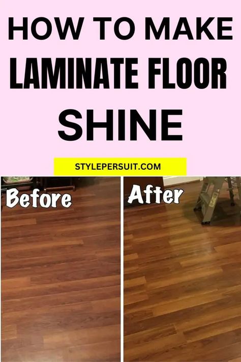 How to Make Laminate Floors Shine How To Clean Laminated Wood Floors, Diy Laminate Floor Cleaner Shine, Cleaning Floors Laminate, Deep Cleaning Floors Laminate, How To Get Laminate Floors To Shine, Deep Clean Laminate Wood Floors, Mopping Laminate Wood Floors, Homemade Laminate Floor Cleaner Recipes, Repairing Laminate Flooring