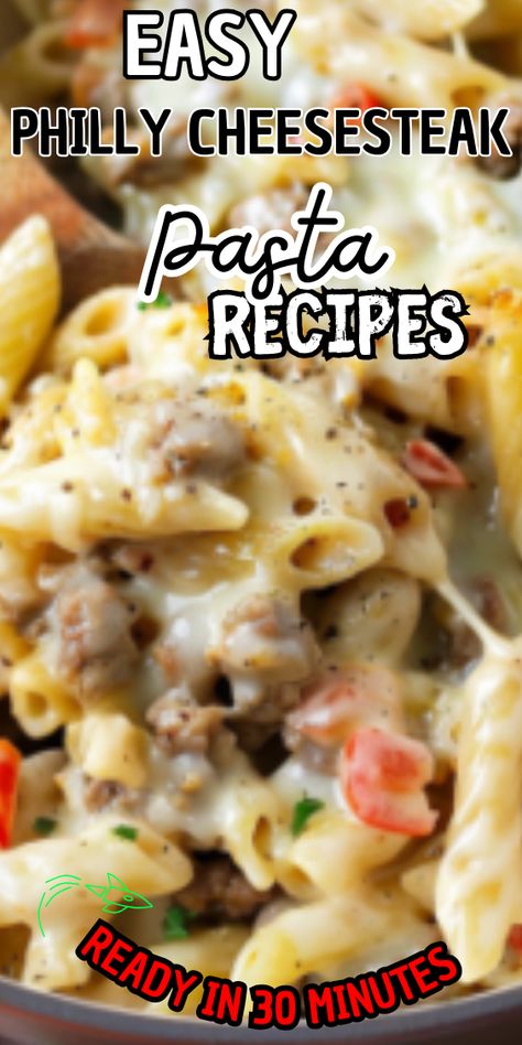 Easy Philly Cheesesteak Pasta Classic Philly Cheesesteak Pasta, One Pot Philly Cheesesteak Pasta, Chicken Cheesesteak Pasta, Philly Cheese Steak Pasta Skillet, Ground Beef Philly Cheese Steak Pasta, Philly Cheesesteak Pasta Bake, Philly Cheese Recipes, Philly Cheese Steak Alfredo Pasta, Easy Philly Cheese Steak Pasta