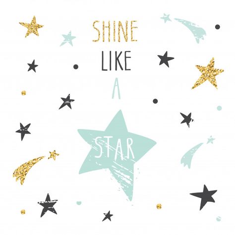 Handwritten Quote, Inspirational Quotes Background, Shine Like A Star, Star Illustration, Star Quotes, Stem For Kids, Design Cards, Girl Sleeping, Black Stars