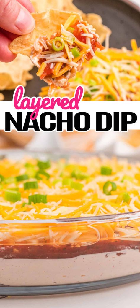 Layered Nacho Dip, Nachos Dip Recipe, Layered Dip Recipes, Nacho Dip, Layered Taco Dip, Taco Dip Recipe, Seven Layer Dip, Dip Recipes Easy, Easy Cheesy