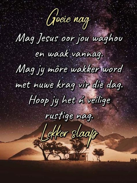 Lekker Slaap Afrikaans Goeie Nag, Sky Wallpaper Night, Lekker Slaap Afrikaans, Nag Lekker Slaap, Night Sky Images, Wallpaper Night Sky, Wallpaper Farmhouse, Good Night Blessings Quotes, Wallpaper Night