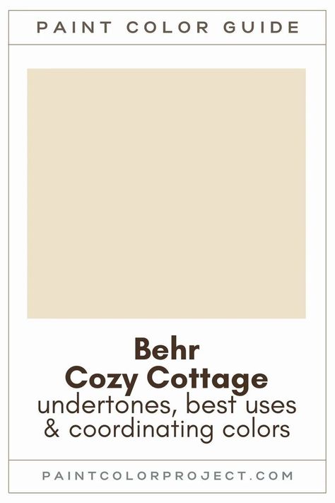 Looking for the perfect yellow paint color for your home? Let’s talk about Behr Cozy Cottage and if it might be right for your home! Cottage Color Palette, Yellow Paint Color, Cottage Paint Colors, Paint Color Guide, Beige Paint Colors, Shutter Colors, Warm Paint Colors, Cottage Interior Design, Yellow Paint Colors