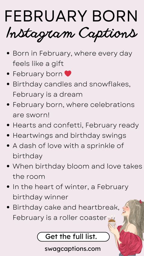 February Born Instagram Captions | Captions for February Birthdays February Birthday Ideas, Month Of Love February, 21st Birthday Captions, February Born, November Born, Hashtag Ideas, February Quotes, February Baby, Short Instagram Quotes