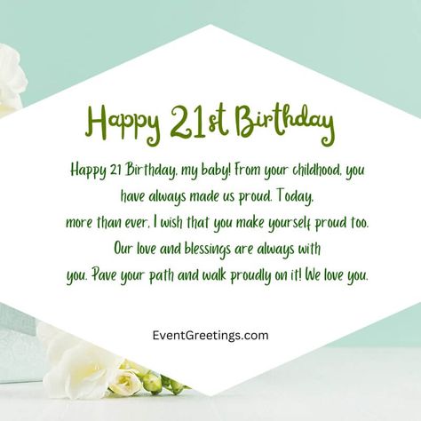 Happy 21st Birthday Wishes Son, Sons 21st Birthday Quotes Mom, 21st Birthday Wishes For Son, 21st Birthday Quotes Turning 21 Son, 21 Birthday Quotes Instagram, Happy 21st Birthday Wishes For Her, 21st Birthday Wishes Messages, 21 Birthday Wishes, 21 Birthday Quotes