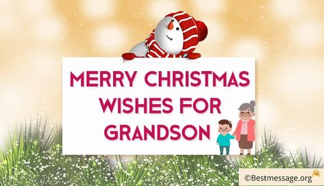 Merry Christmas Wishes for Grandson – First Christmas Messages Quotes For Grandchildren, Grandchildren Quotes Grandparents, Christmas Messages Quotes, Best Christmas Messages, Merry Christmas Wishes Messages, Grandchildren Pictures, Christmas Card Verses, Funny Christmas Wishes, Family Christmas Quotes