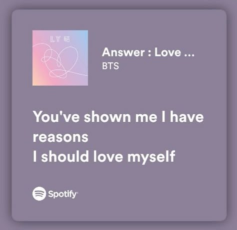 Bts Quotes Aesthetic Lyrics, Love Yourself Bts Quotes, Answer Love Myself Lyrics, Kpop Song Lyrics Wallpaper Aesthetic, Bts Lyrics For Bio, Kpop Love Lyrics, Kpop Song Lyrics Quotes, Spotify Lyrics Aesthetic Kpop, Bts Spotify Aesthetic