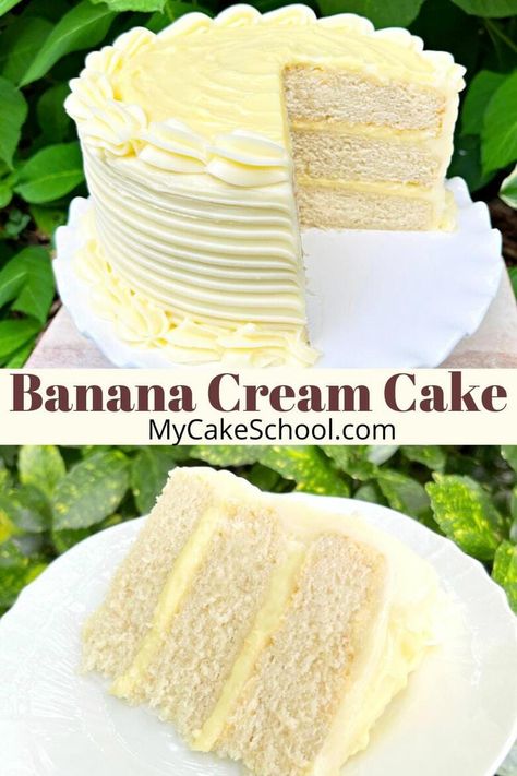 Banana Cream Cake | My Cake School Banana Cream Cake, Cake Cravings, Banana Pudding Cake, Buttermilk Pie, Cake Slices, Baking Cakes, Mini Loaf, Dessert Cake, Baking Mix