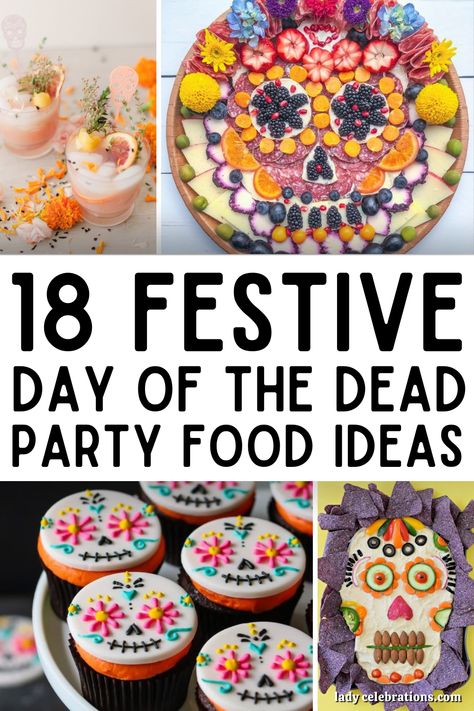 18 Festive Day of the Dead Party Food Ideas Mexican Food Halloween Party, Voodoo Party Food, Coco Themed Food, Day Of The Dead Themed Food, Day Of Dead Food Party Ideas, Dia De Los Muertos Dessert Ideas, Dia De Los Muertos Snack Ideas, Mexican Themed Thanksgiving, Day Of The Dead Desserts Easy